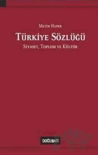Türkiye Sözlüğü: Siyaset, Toplum ve Kültür