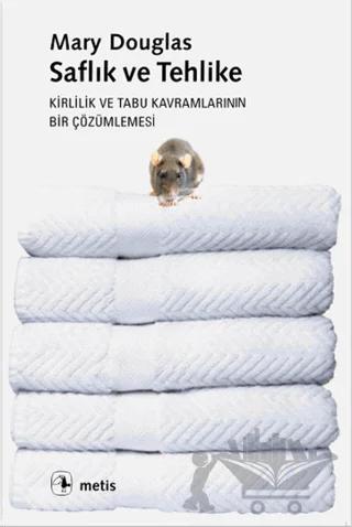 Saflık ve Tehlike
