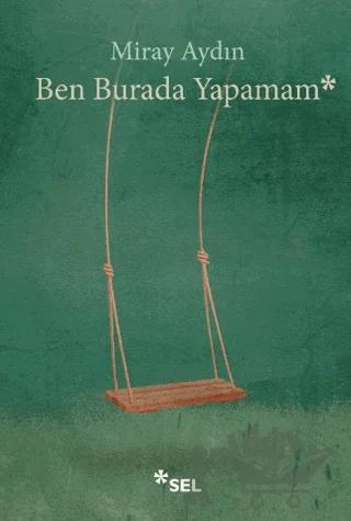 Ben Burada Yapamam