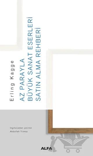 Az Parayla Büyük Sanat Eserleri Satın Alma Rehberi