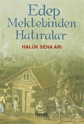 Edep Mektebinden Hatıralar
