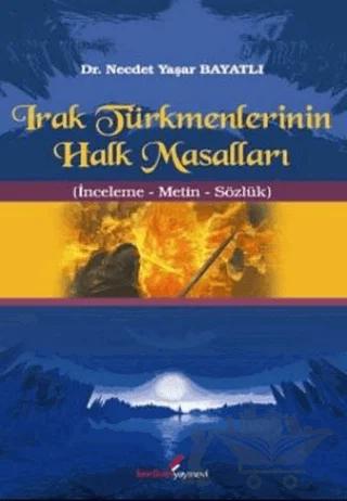 Irak Türkmenlerinin Halk Masalları – Necdet Yaşar Bayatlı – Berikan Yayınevi kitap kapağı