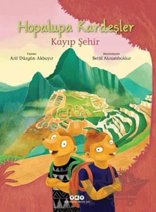 Hopalupa Kardeşler - Kayıp Şehir