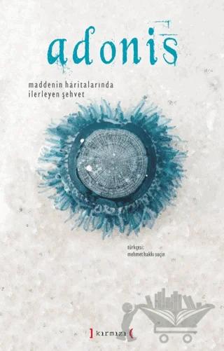Maddenin Haritalarında İlerleyen Şehvet