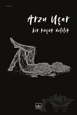 Bir Küçük Delilik