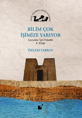Bilim Çok İşimize Yarıyor