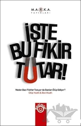 İşte Bu Fikir Tutar!