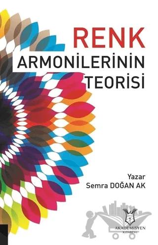 Renk Armonilerinin Teorisi – Semra Doğan Ak – Akademisyen Kitabevi kitap kapağı