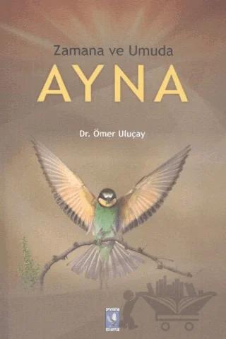Zamana ve Umuda Ayna – Ömer Uluçay – Gözde Yayınları kitap kapağı