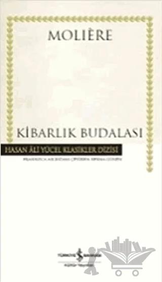 Kibarlık Budalası (Ciltli)