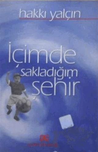 İçimde Sakladığım Şehir