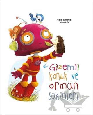 Gizemli Konuk ve Orman Sakinleri