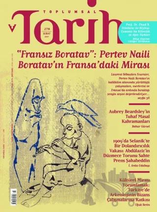 Toplumsal Tarih Dergisi Sayı: 278 Şubat 2017