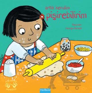 Artık Kendim Pişirebilirim