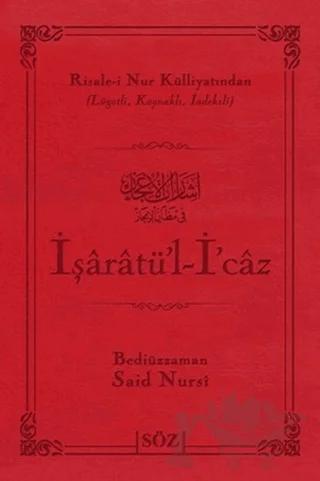 İşaratü’l - İ’caz (Çanta Boy)