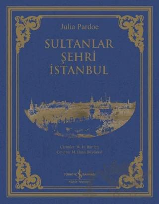 Sultanlar Şehri İstanbul