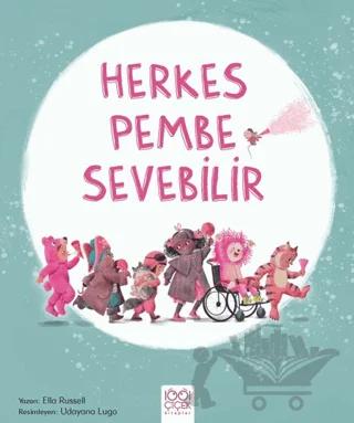 Herkes Pembe Sevebilir