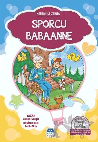 Sporcu Babaanne - Kerem ile Zehra