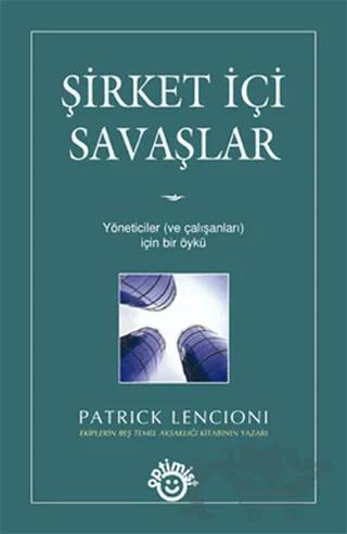 Şirket İçi Savaşlar
