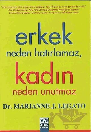 Erkek Neden Hatırlamaz, Kadın Neden Unutmaz