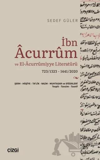 İbn Acurrum ve El-Acurrumiyye Literatürü