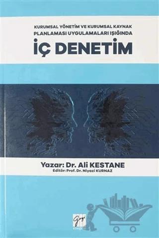 Kurumsal Yönetim ve Kurumsal Kaynak Planlaması Uygulamaları Işığında İç Denetim
