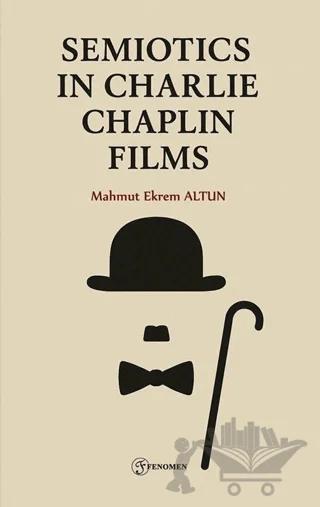 Semiotics in Charlie Chaplin Films