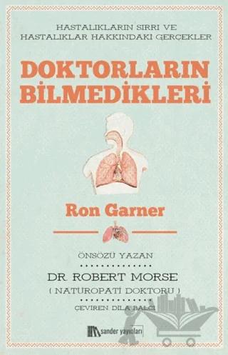 Doktorların Bilmedikleri