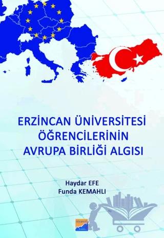 Erzincan Üniversitesi Öğrencilerinin Avrupa Birliği Algısı