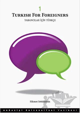 Turkish for Foreigners - Yabancılar İçin Türkçe 1