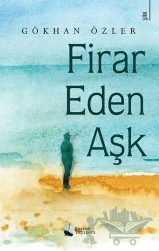 Firar Eden Aşk
