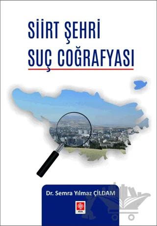 Siirt Şehri Suç Coğrafyası