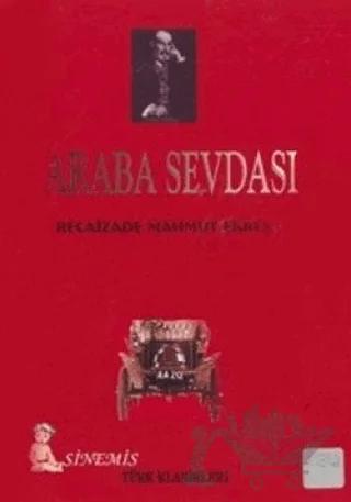 Araba Sevdası (Bihruz Beyin Aşıklığı 1898)