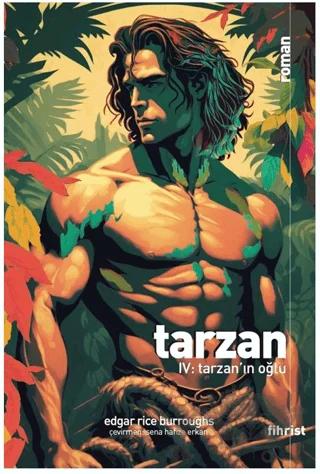 Tarzan IV: Tarzan’ın Oğlu – Edgar Rice Burroughs – Fihrist Kitap kitap kapağı