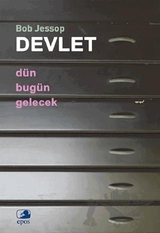 Devlet - Dün, Bugün, Gelecek