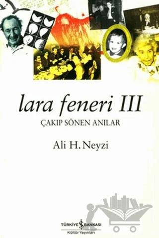 Lara Feneri 3 Çakıp Sönen Anılar