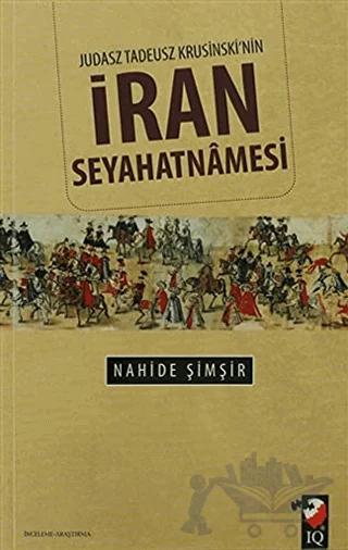 Judasz Tadeusz Krusinski'nin İran Seyahatnamesi