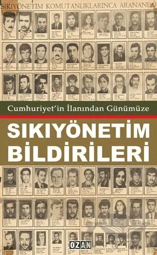 Cumhuriyet’in İlanından Günümüze Sıkıyönetim Bildirileri