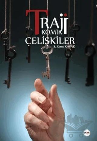 Trajikomik Çelişkiler