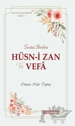 Hüsn-i Zan ve Vefa