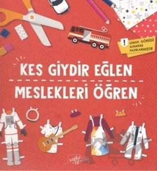 Kes Giydir Eğlen Meslekleri Öğren