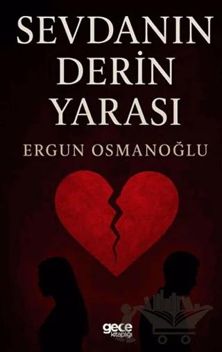 Sevdanın Derin Yarası