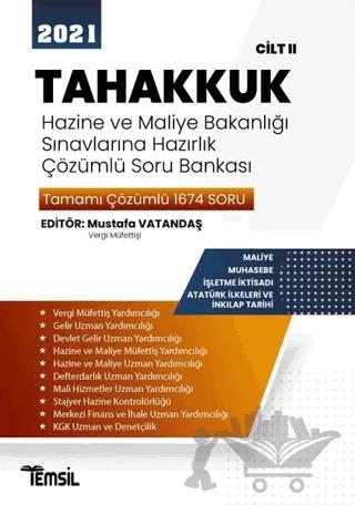 2021 Tahakkuk - Hazine ve Maliye Bakanlığı Sınavlarına Hazırlık Çözümlü Soru Bankası Cilt 2