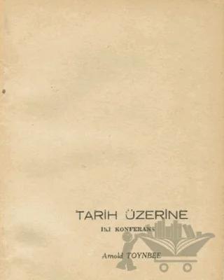 Tarih Üzerine İki Konferans