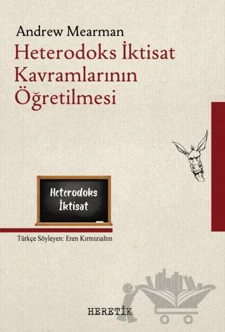 Heterodoks İktisat Kavramlarının Öğretilmesi