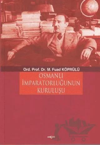 Osmanlı İmparatorluğu’nun Kuruluşu