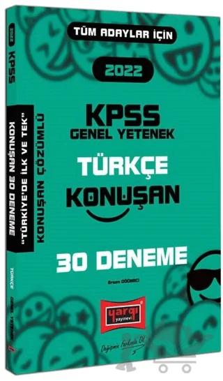 2022 KPSS Tüm Adaylar İçin Genel Yetenek Türkçe Konuşan 30 Deneme