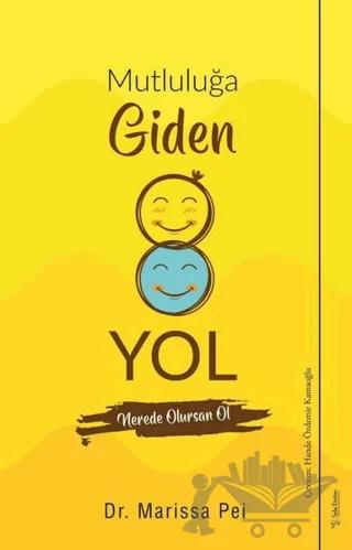 Mutluluğa Giden Yol
