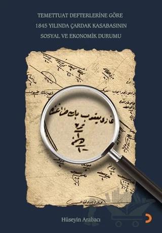 Temettuat Defterlerine Göre 1845 Yılında Çardak Kasabasının Sosyal ve Ekonomik Durumu