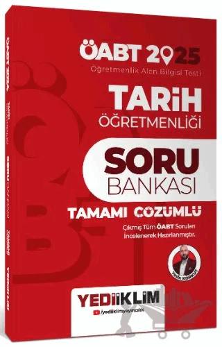 2025 ÖABT Tarih Öğretmenliği Tamamı Çözümlü Soru Bankası